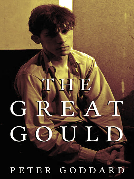 Title details for The Great Gould by Peter Goddard - Wait list
